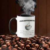 Procaffeinating - koffie nodig om iets te beginnen mok