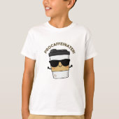 Procaffeinator Grappige cafeïne koffie grap T-shirt (Voorkant)