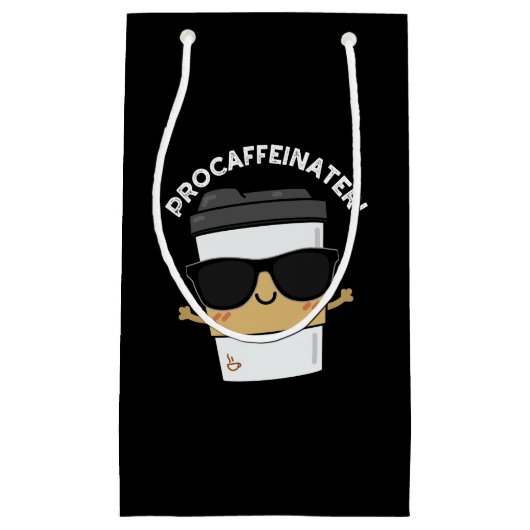 Procaffeinator Grappige Cafeïne Koffie Pun Donker  Klein Cadeauzakje (Voorkant)