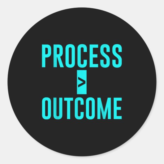 Process Greater Than Outcome Growth Mindset Motiva Ronde Sticker (Voorkant)