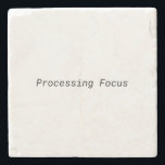 Processing Focus Minimalist Coaster Stenen Onderzetter<br><div class="desc">Protect your surface, focus your mind. Sandstone coaster with high-contrast typewriter typography to keep your workspace clean and your intent sharp.</div>