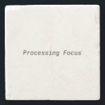 Processing Focus Minimalist Coaster Stenen Onderzetter<br><div class="desc">Protect your surface, focus your mind. Sandstone coaster with high-contrast typewriter typography to keep your workspace clean and your intent sharp.</div>