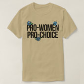 Prochoice voor vrouwen t-shirt (Design voorkant)
