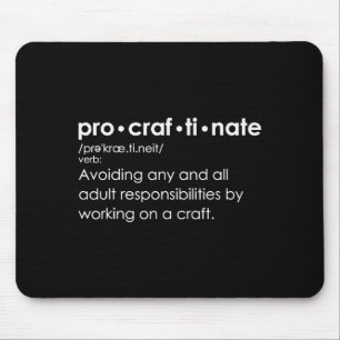 Procraftinate Definitie - Elk En Alle Volwassenen  Muismat