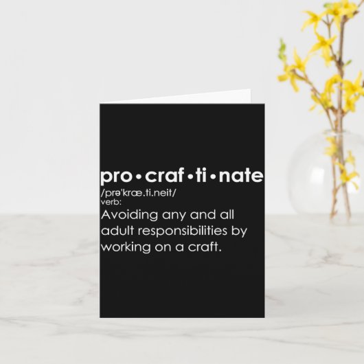 Procraftinate Definition - Avoiding Any And All Ad Kaart (Gele Bloem)