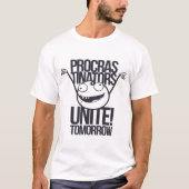 Procras-Tinators verenigd! Morgen T-shirt (Voorkant)