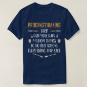 Procrastibaking Funny Baking Bake Gift  T-shirt (Design voorkant)