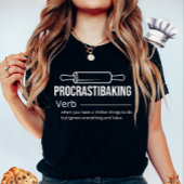 Procrastibaking T-shirt