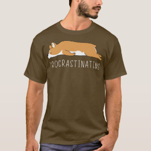 Procrastinating Funnny Corgi Kawaii Lazy Animal112 T-shirt
