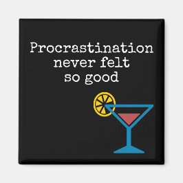 Procrastination Magnet
