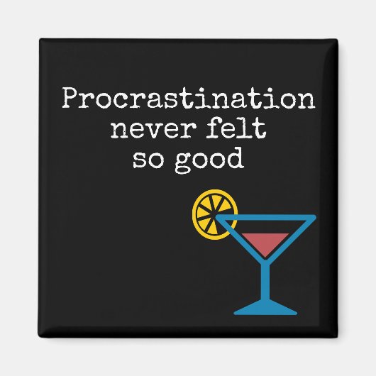 Procrastination Magnet (Voorkant)