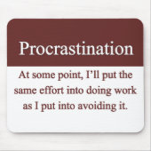 Procrastination Mousepad Muismat (Voorkant)