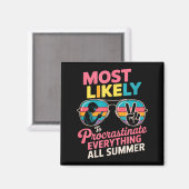 Procrastinator Gift Funny Summer Quote Lazy Lifest Magneet (Voorkant / Achterkant)