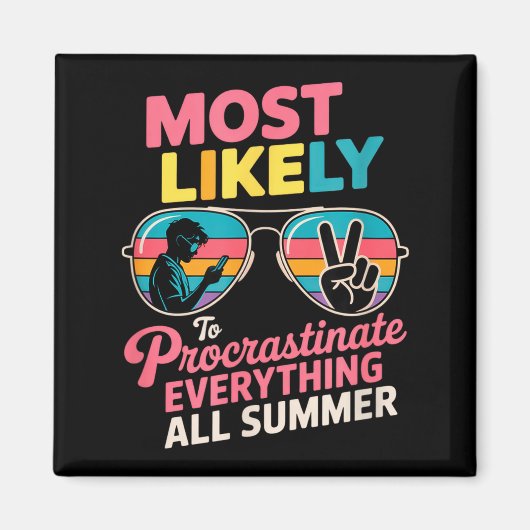 Procrastinator Gift Funny Summer Quote Lazy Lifest Magneet (Voorkant)