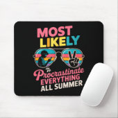 Procrastinator Gift Funny Summer Quote Lazy Lifest Muismat (Met muis)