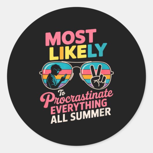 Procrastinator Gift Funny Summer Quote Lazy Lifest Ronde Sticker (Voorkant)