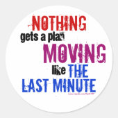 Procrastinator "Het laatste minuut"Motivation Cita Ronde Sticker (Voorkant)