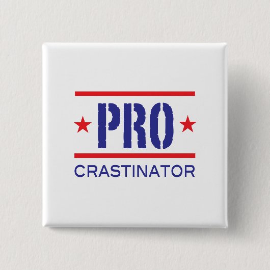 PROcrastinator_ Vierkante Button 5,1 Cm (Voorkant)
