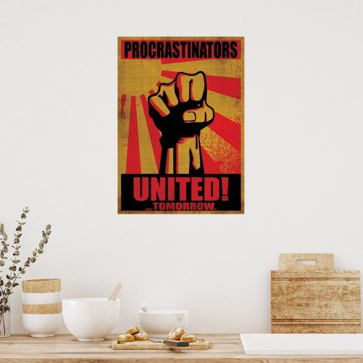 PROCRASTINATOREN VERENIGD MORGEN POSTER (Keuken)