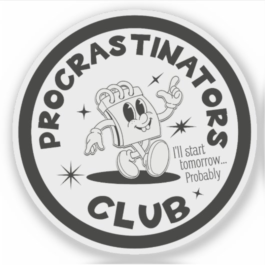 Procrastinators Club Sticker (Voorkant)