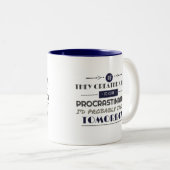 Procrastinators Joke Coffee Mok (Voorkant rechts)