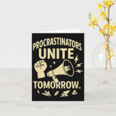 Procrastinators Unite Tomorrow Funny Lazy Gift Tee Kaart (Gele Bloem)