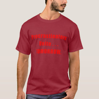 Procrastinators verenigen donker Shirt