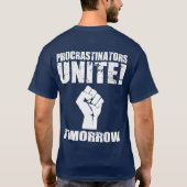 Procrastinators verenigen morgen t-shirt (Achterkant)