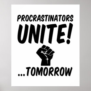 Procrastineurs verenigen morgen poster