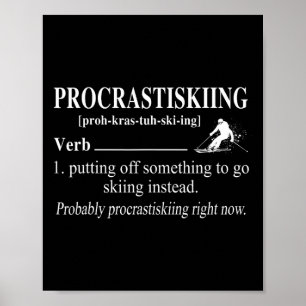 Procrastiskiing Definitie Skiën Wintersport Sk Poster