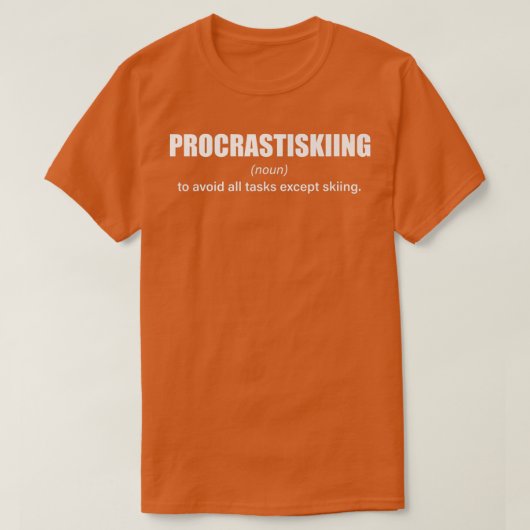Procrastiskisdefinitie Funny Skier Gag Humor S T-shirt (Design voorkant)
