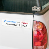 Procureur vs. Felon 5 november 2024 Bumpersticker (Op Truck)