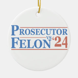Procureur vs Felon American Election 2024 T-shirt Keramisch Ornament