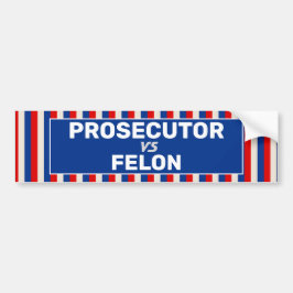 Procureur VS Felon Bumpersticker