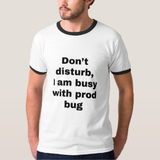 Prod Bug Mannen T-shirt