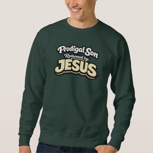 Prodigal Son - Redeemed by JESUS Trui (Voorkant)