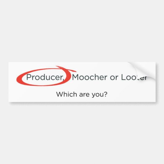 Producent, Moocher of Looter Bumpersticker (Voorkant)