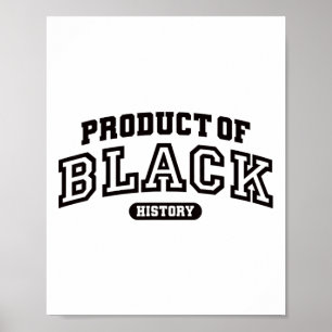 Product van de Zwarte Geschiedenis Maand van de Zw Poster