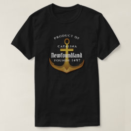 Product van Uw Town Newfoundland opgericht in 1497 T-shirt