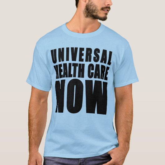 Producten voor universele gezondheidszorg t-shirt (Voorkant)