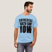 Producten voor universele gezondheidszorg t-shirt (Voorkant volledig)