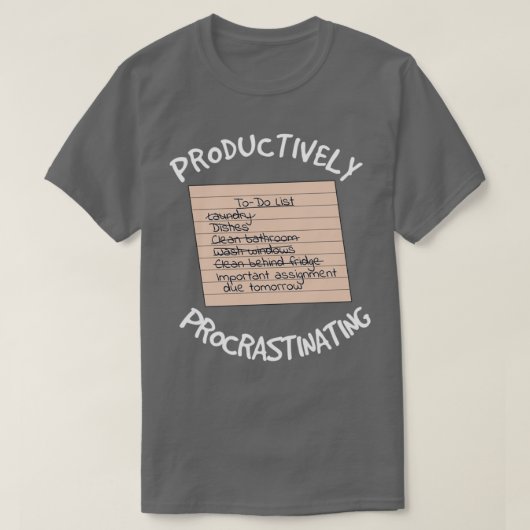 Productive Procrastination Checklist 1 T-shirt (Design voorkant)