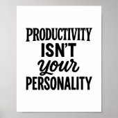 Productiviteit is jouw persoonlijkheid. Motivatie Poster (Voorkant)
