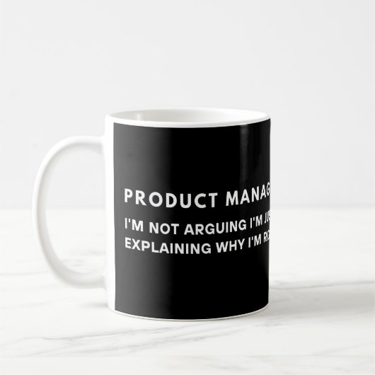 Productmanager Ik Discussieer Niet, Ik Leg Uit Koffiemok (Links)