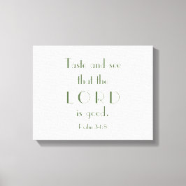 Proef en zie dat de Heer goed is | Groene tekst Canvas Afdruk