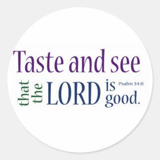 Proef en zie... Psalm 34:8 Ronde Sticker