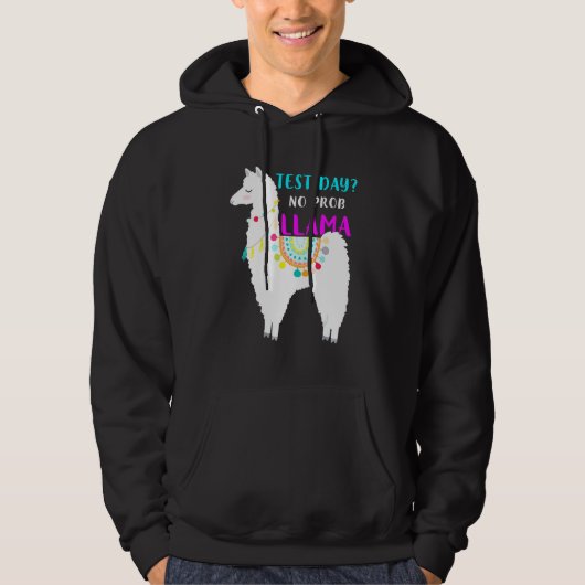 Proefdag geen Prob Llama-lerarenexamen Hoodie (Voorkant)