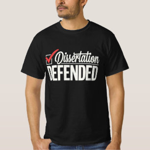 Proefschrift Verdedigd Promovendus Afstuderen T-shirt
