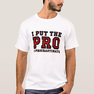 Prof in Uitstellen Funny Tshirt