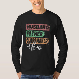 Profession dad hero father Glass Maker  1 T-shirt